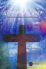 Glorious Cross SATB Choral Score cover